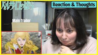 The Rose of Versailles Main Trailer Reaction & Thoughts!