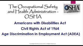 The Occupational Safety and Health Administration - OSHA - Civil Rights Act of 1964