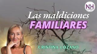  LAS MALDICIONES FAMILIARES, con Cristina Lozano - en Nueva Humanidad TV 