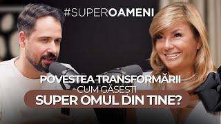 VINDECAREA TRAUMELOR DUPĂ COPILĂRIA DE COȘMAR ȘI CUM GĂSEȘTI SUPER OMUL DIN TINE #superoameni