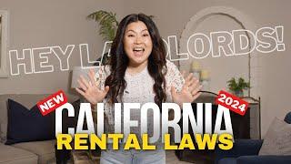 Everything You Need to Know About California's NEW Rental Laws 2024