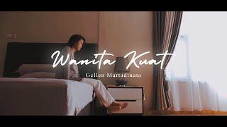 Gellen Martadinata - Wanita Kuat Official Video Music