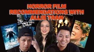 Horror Film Recommendations with Allie Tran | Ian Lee Estrella