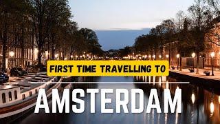 First Time Travelling to Amsterdam | Hut Tour & Travel Route 