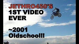 Jethro450's Very First Video Ever Made! - Way Oldschool