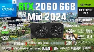 RTX 2060 6GB Test in 60 Games in Mid 2024