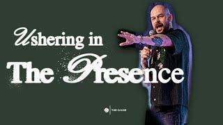 Ushering In The Presence | Aaron Richner