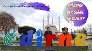EDİRNE'DE DOLU DOLU BİR GÜN | İSTANBUL'A YAKIN GEZİLECEK YERLER#1 |Dünyanın en büyük tavasını gördük