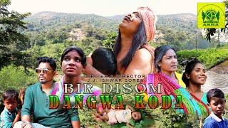 BIR DISOM DANGWA KODA  || SANTALI MOVIE