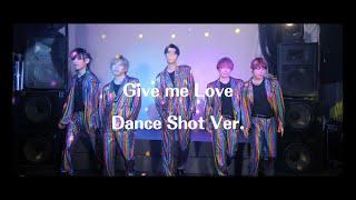 Place Order 『Give me Love』 Dance Shot Ver.