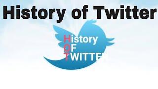 history of twitter / the history of twitter  #historyoftwitter #thehistoryoftwitter