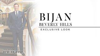 Bijan in Rodeo Drive -"EXCLUSIVE LOOK" - HAUTE Time