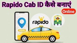 Rapido cab id kaise banaye online 2024 // Rapido mein cab kaise attach kare online