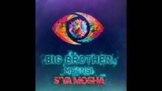 Big Brother Mzansi Theme song