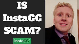 Is InstaGC a Scam? - It Depends on How Much $$$ You Want to Earn!