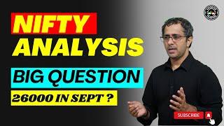 Nifty Analysis | Market Analysis | Will Nifty Hit 26000 In September Or Profit Booking From High