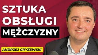 #45 "Sztuka OBSŁUGI MĘŻCZYZNY. Od czego zależy jego LIBIDO?" – gość: Andrzej Gryżewski