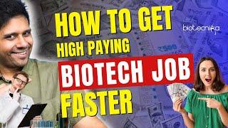 How To Get High Paying Biotech Job Faster? #biotechnology #career #salary