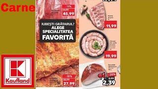 OFERTE KAUFLAND SAPAMANA ASTA/OFERTA la CARNE 25 Ianuarie 2023/Oferte Kaufland Azi/Kaufland/Lidl