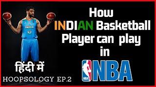 How Indian Basketball player can play in NBA [Explained in Hindi] | NBA Hindi |