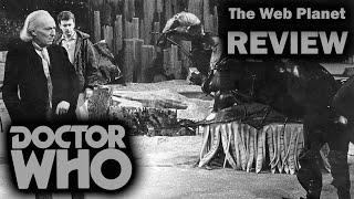 Doctor Who - The Web Planet REVIEW