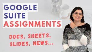 Assignment Ideas Using the Google Suite