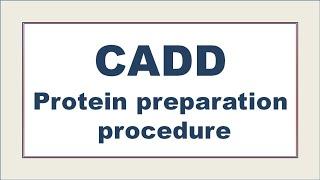 cadd procedure for beginners # 02 / protein preparation