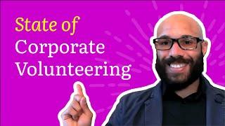 State of Corporate Volunteering