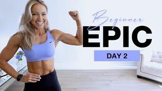 DAY 2 of Beginner EPIC | No Equipment Upper Body Workout