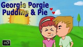 Georgie Porgie Pudding And Pie - Popular Nursery Rhymes For Children - Baby Songs