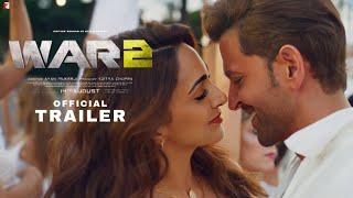 WAR 2 - Official Trailer | Hrithik Roshan | Jr NTR,Kiara advani | Ayan Mukerji | Adithya Chopra,2025