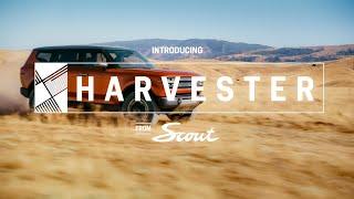 Harvester, from Scout