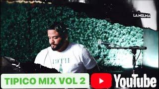 TIPICO MIX VOL 2    #tipico #djlamelma #Elrubioacordeon