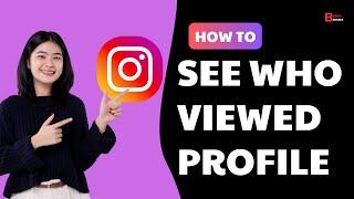 How To See Who Viewed Your Instagram Profile