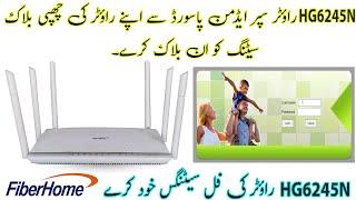 HG6245n Router Configuration 2024 | FiberHome Router Superadmin Password