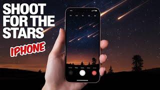 Capture Meteor Showers Like a PRO with Your iPhone