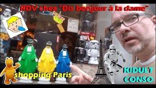 RDV chez "Dis bonjour à la dame"  Shopping Paris