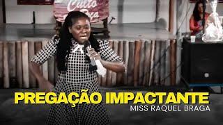 Pregação Completa Miss Raquel Braga - Vigília Culto na Roça