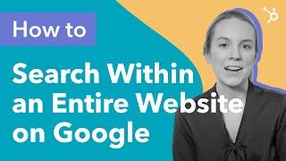 How to Search Within an Entire Website on Google (Guide)