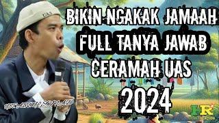 FULL TANYA JAWAB‼️CERAMAH UAS TERBARU 2024