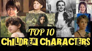 TOP 10 | CHILDREN CHARACTERS | BOOKS | LITERATURE | FAVORITE