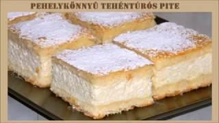 PEHELYKÖNNYŰ TEHÉNTÚRÓS PITE KÖNNYŰ TÖLTELÉKKEL!