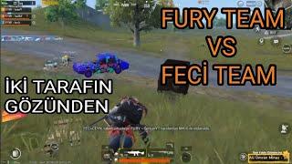 FURY TEAM VS FECİ TEAM yayıncı karşılaşmaları pubg