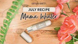 Essential Oil Inhaler Recipe for All Mamas