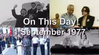 On This Day: 1 September 1977