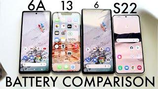 Google Pixel 6A Vs iPhone 13 Vs Samsung Galaxy S22 Vs Google Pixel 6 Battery Life Comparison