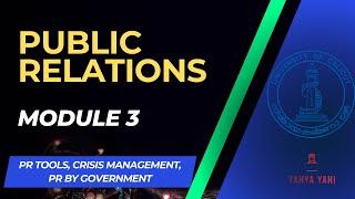 Public Relations- PR Tools & PR activities by Govt  | Module 3 | Yahya Yahi