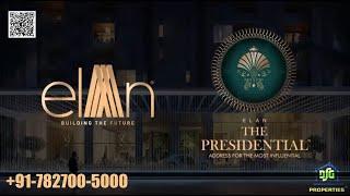 Elan The Presidential Sector 106 | Luxury Apartments Sector 106 Gurgaon - 782700-5000