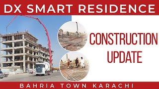 𝐃𝐗 𝐒𝐦𝐚𝐫𝐭 𝐑𝐞𝐬𝐢𝐝𝐞𝐧𝐜𝐲 𝐂𝐨𝐧𝐬𝐭𝐫𝐮𝐜𝐭𝐢𝐨𝐧 𝐔𝐩𝐝𝐚𝐭𝐞𝐬! Bahria Town Karachi - Salaam Estate and Builders