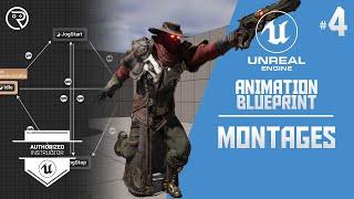 Unreal Engine 5 Tutorial -  Animation Blueprint Part 4: Montages